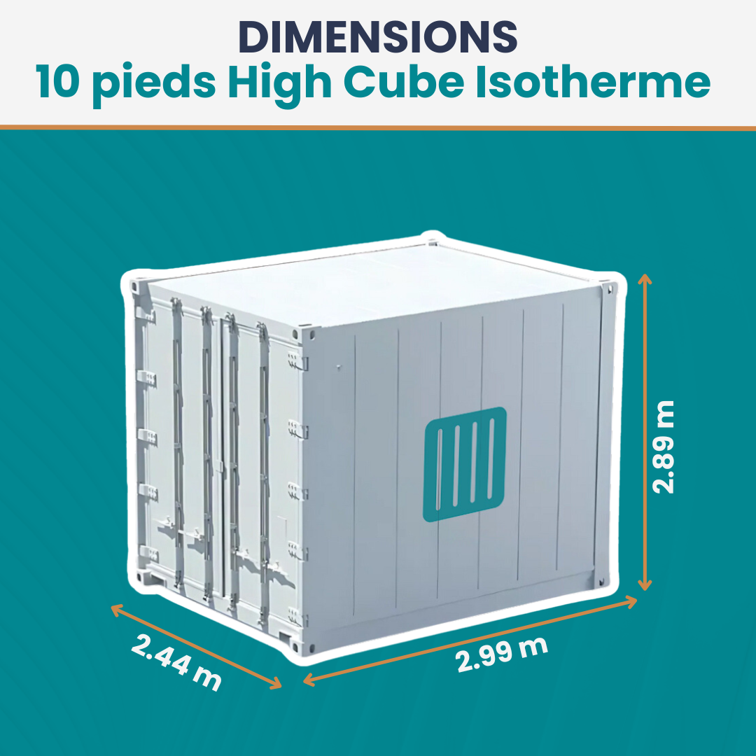Conteneur 10 Pieds High Cube Isotherme